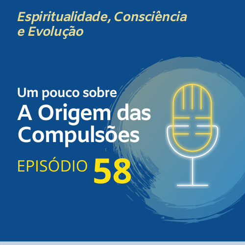 Podcast 58_Origem das Copulsoes
