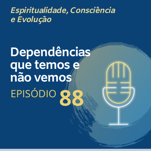 Podcast Dependência