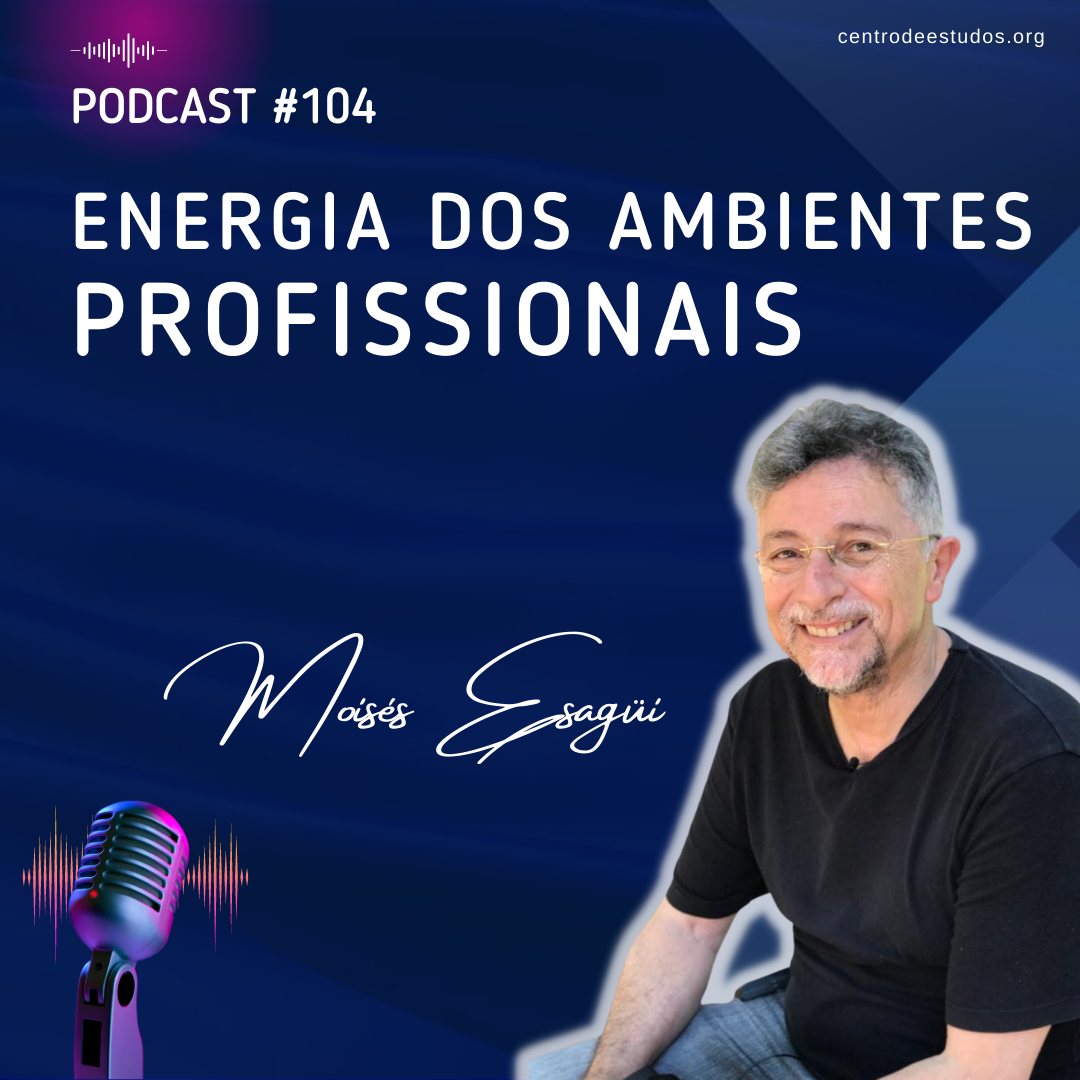 Energia dos Ambientes Profissionais_Espiritualidade