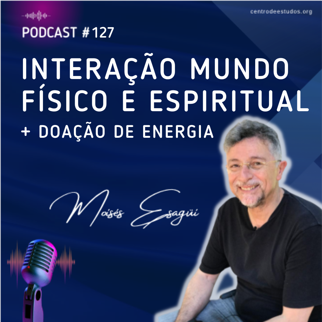 Mundo Físico e Espiritual