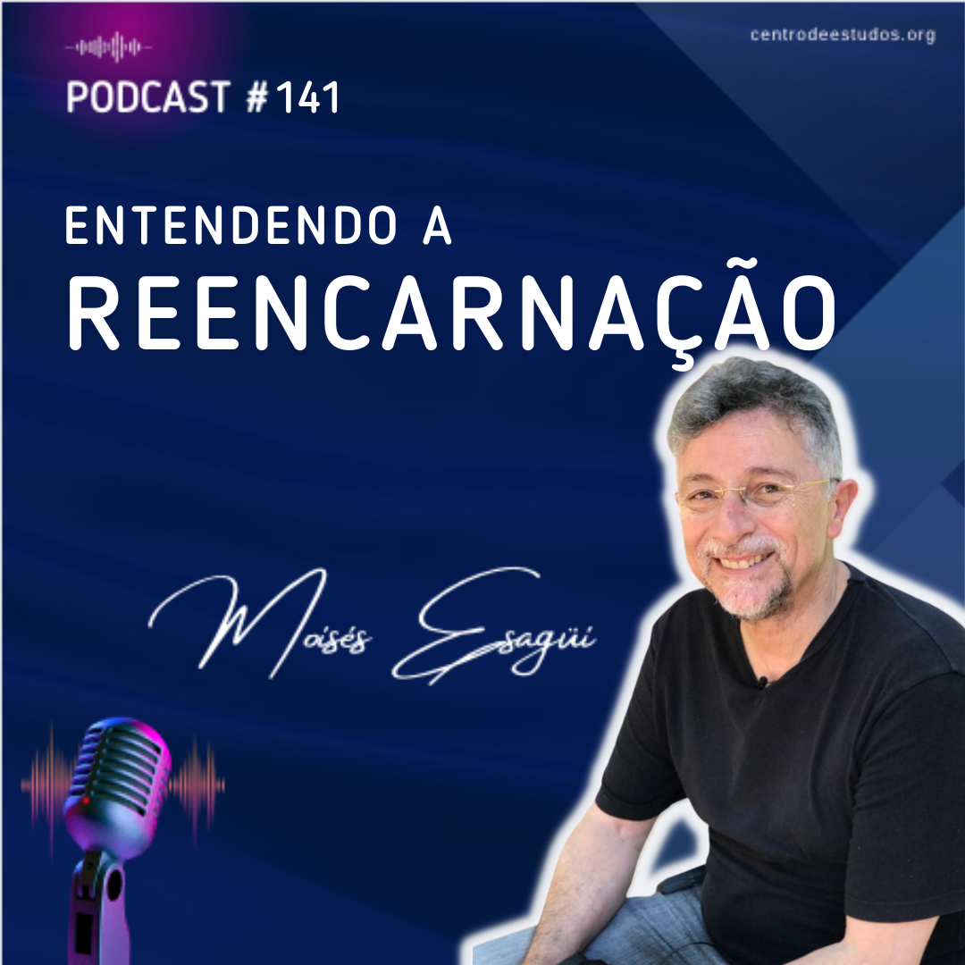 Entendendo a Reencarnação