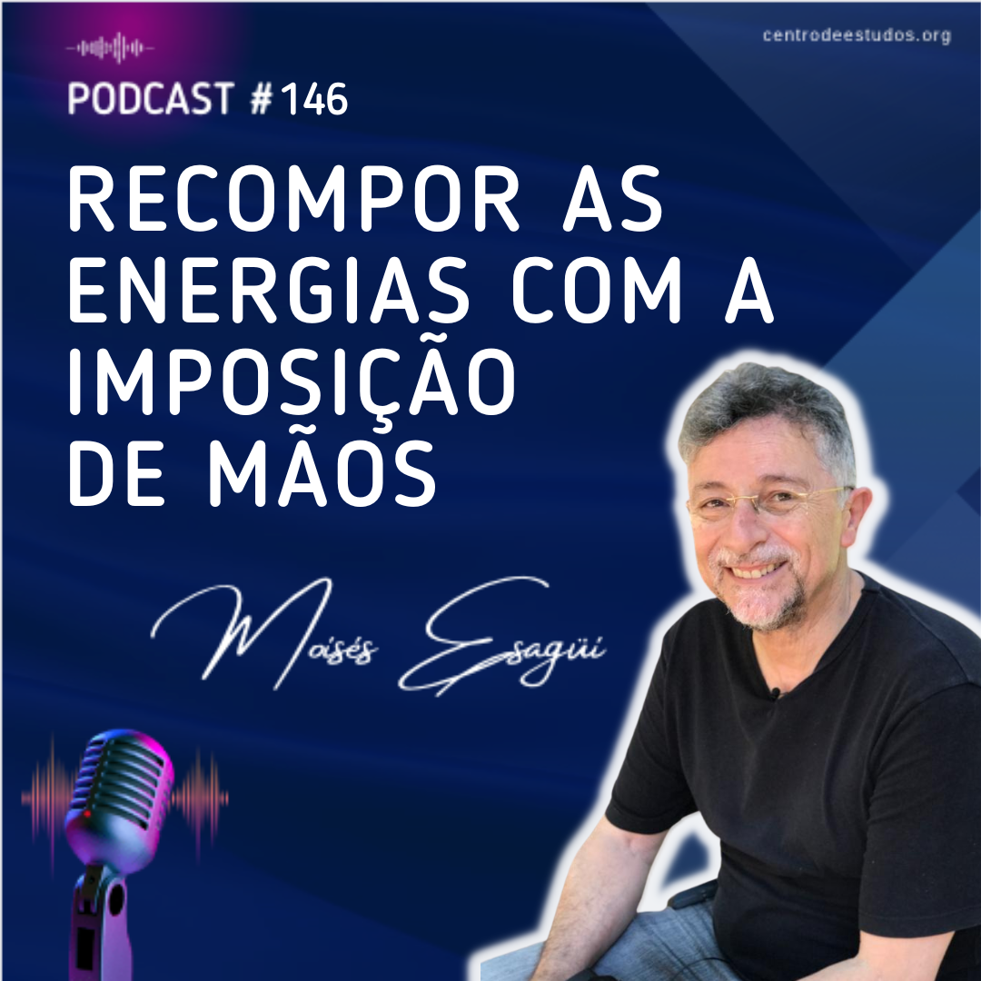 podcast imposicao de maos